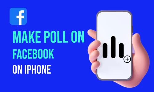 How to Make a Poll on Facebook on iPhone